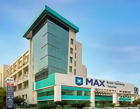 Max Super Speciality Hospital, Gurgaon