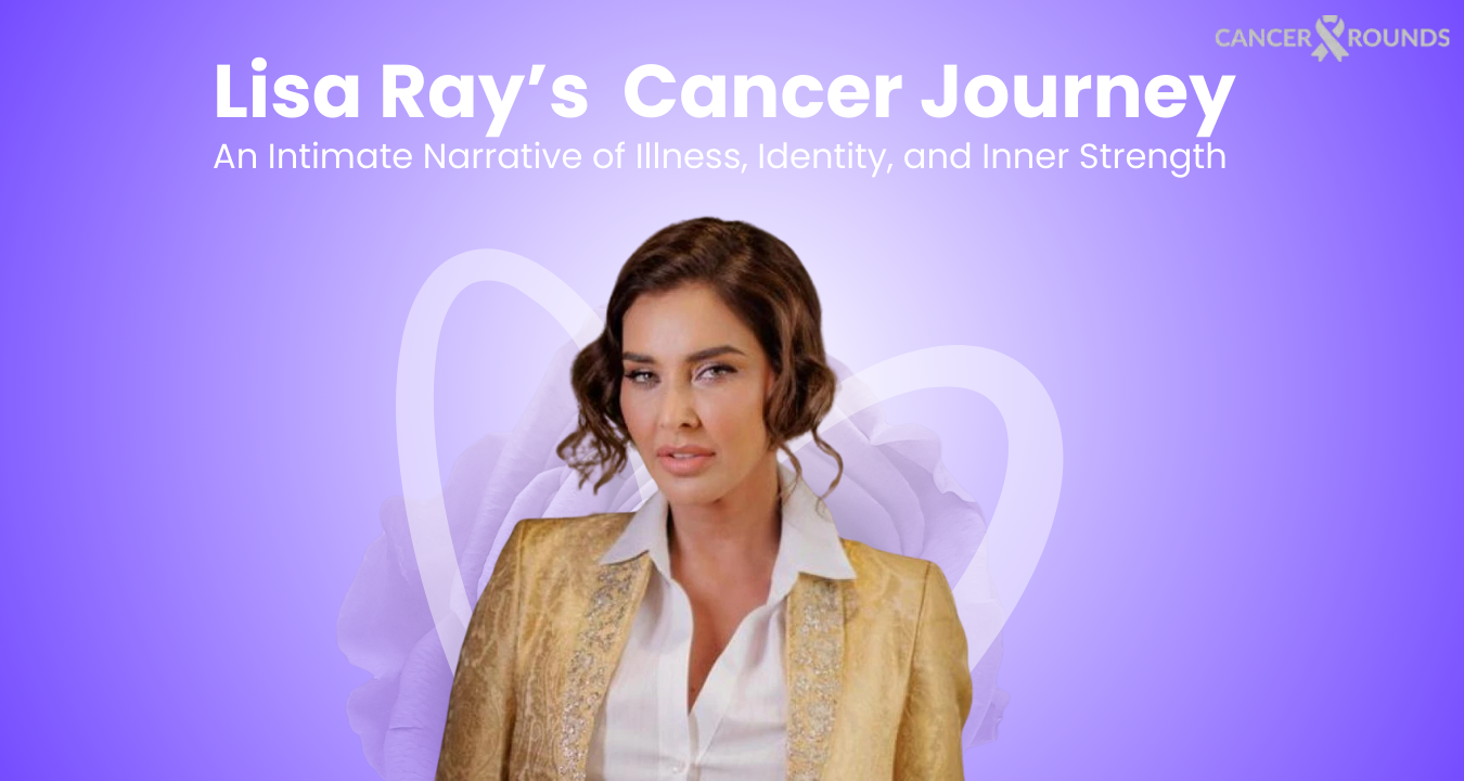 Lisa Ray’s Cancer Journey: A Story of Illness, Identity, and Inner Strength